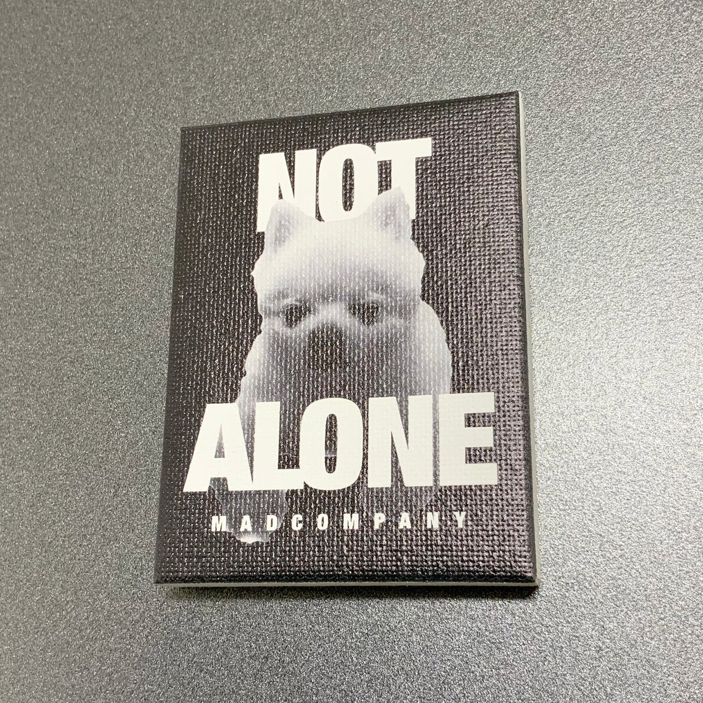 NOT ALONEミニキャンバスマグネット